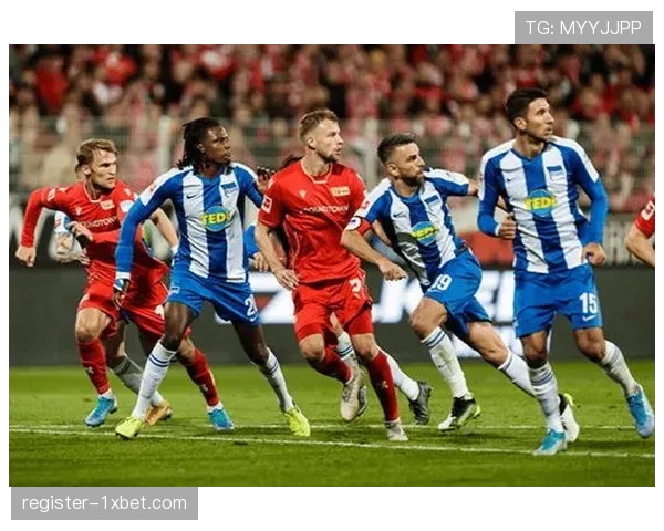 德甲上演韩国德比郑优营闪耀全场助柏林联合力克劲敌赢得关键胜利